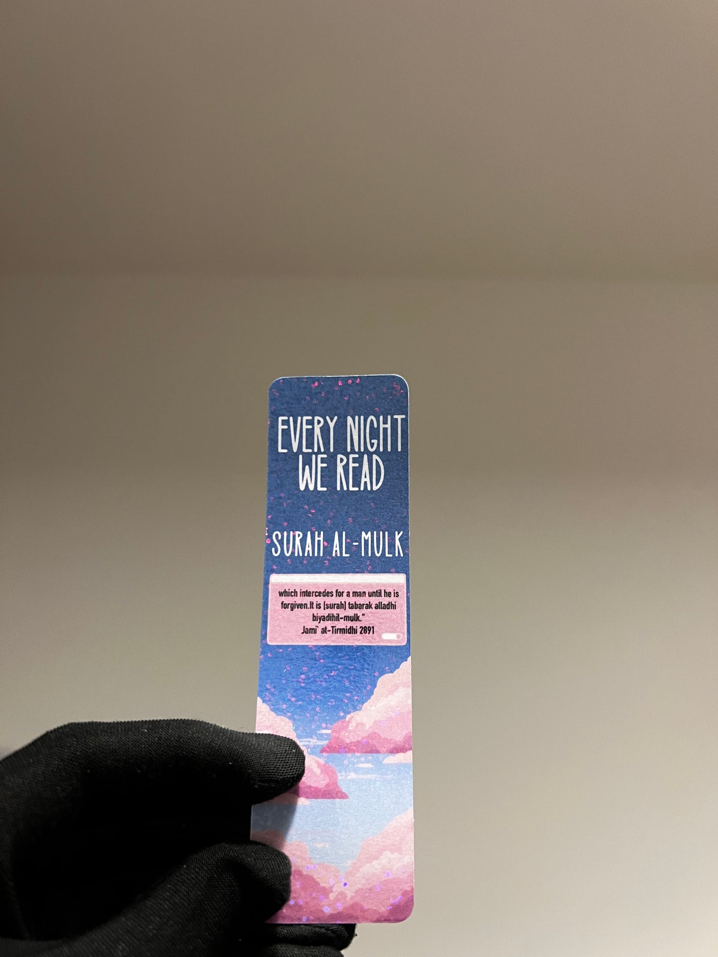 Every Night We Read Surah Al-Mulk (Mini Bookmark)