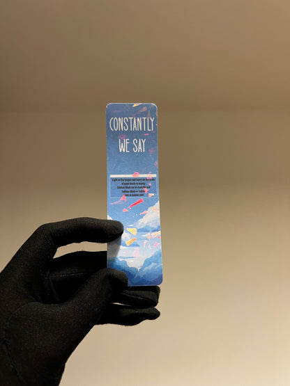 Constantly We Say (Mini Bookmark)