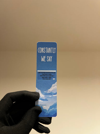 Constantly We Say (Mini Bookmark)