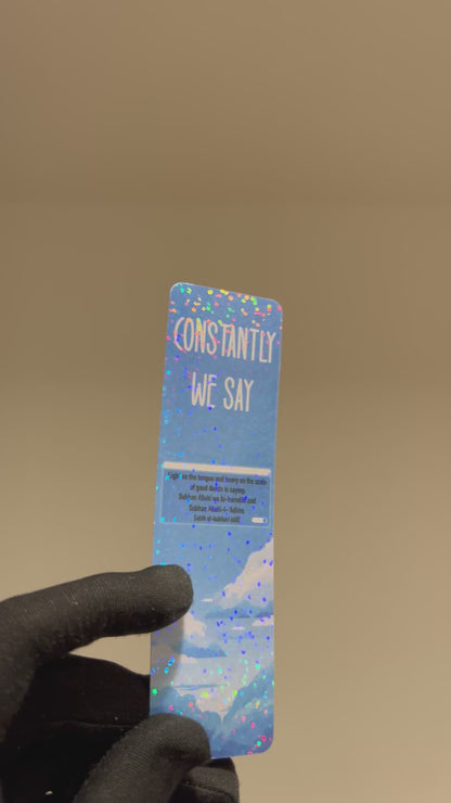 Constantly We Say (Mini Bookmark)